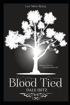 portada Blood Tied: (Last Moon Rising #4) (en Inglés)