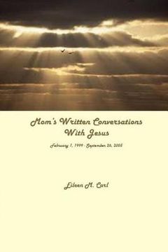 portada Mom's Written Conversations With Jesus (en Inglés)