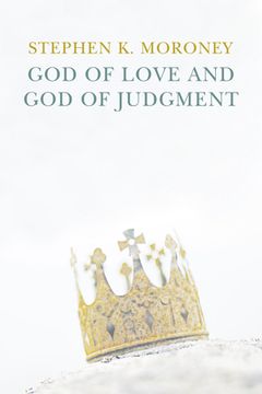 portada God of Love and God of Judgement (en Inglés)