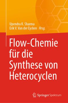 portada Flow-Chemie Für Die Synthese Von Heterocyclen (en Alemán)