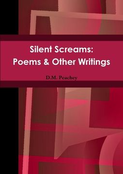 portada Silent Screams: Poems & Other Writings (en Inglés)