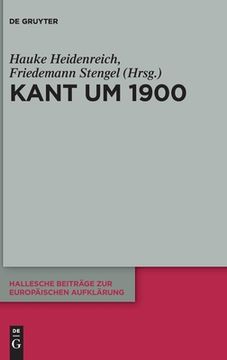 portada Kant um 1900 (Hallesche Beitrã Â¤Ge zur Europã Â¤Ischen Aufklã Â¤Rung) (German Edition) [Hardcover ] 