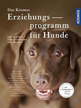 portada Das Kosmos Erziehungsprogramm für Hunde: Mit Trainingsplan für Jede Übung (in German)