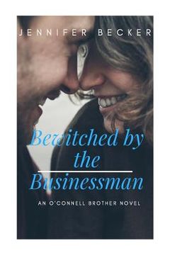 portada Bewitched by the Businessman: An O'Connell Brother Novel