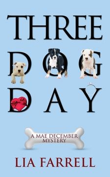 portada Three Dog Day (en Inglés)