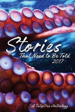 portada Stories That Need to Be Told 2017 (en Inglés)