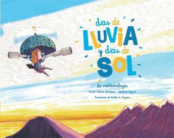 portada Dias de Lluvia y Dias de sol (Hardcover) (in Spanish)