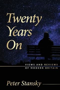 portada Twenty Years On: Views and Reviews of Modern Britain (en Inglés)