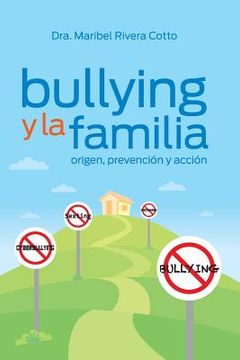 portada Bullying y la familia: Origen, prevencion y accion