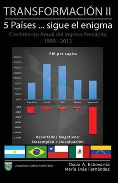 portada Transformacion II. 5 paises... sigue el enigma: Crecimiento anual del ingreso percapita 1999-2013 (Spanish Edition)