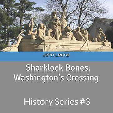 portada Sharklock Bones: Washington's Crossing: History Series #3 (Sharklock Bones History Series) (en Inglés)