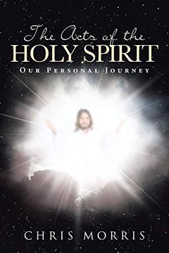 portada The Acts of the Holy Spirit: Our Personal Journey (en Inglés)