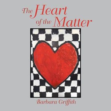 portada The Heart of the Matter (en Inglés)