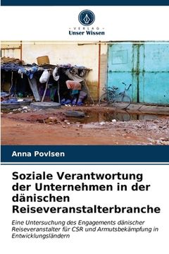 portada Soziale Verantwortung der Unternehmen in der dänischen Reiseveranstalterbranche (en Alemán)