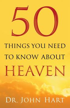 portada 50 Things You Need to Know about Heaven (in English)