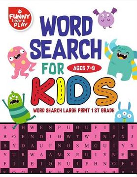 portada Word Search For Ages 7-9 Kids: Word Search for Kids Ages 7-9 Activity Book for Education & Learning (en Inglés)