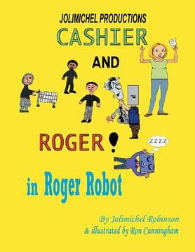 portada Cashier and Roger in Roger Robot (en Inglés)