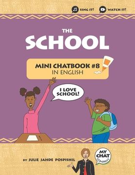 portada The School: Mini Chatbook #8 in English (en Inglés)