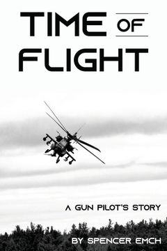portada Time of Flight: A Gun Pilot's Story (en Inglés)