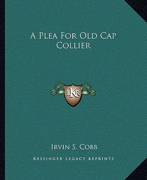 portada a plea for old cap collier (en Inglés)