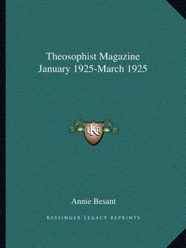 portada theosophist magazine january 1925-march 1925 (en Inglés)