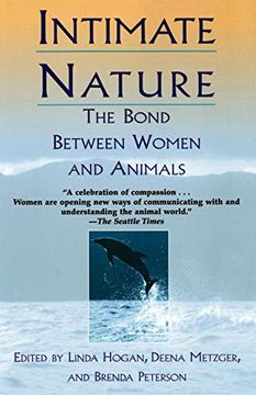 portada Intimate Nature: The Bond Between Women and Animals (en Inglés)