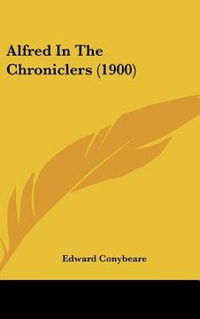 portada alfred in the chroniclers (1900) (en Inglés)