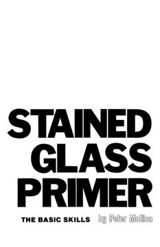 portada Stained Glass Primer: The Basic Skills (Volume 1)