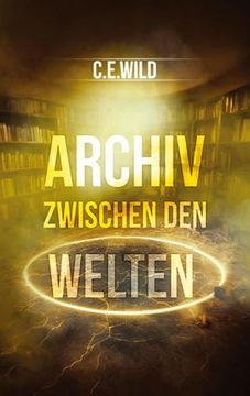 portada Archiv Zwischen den Welten (in German)