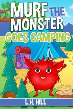 portada Murf the Monster Goes Camping (en Inglés)