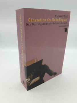 portada Generation des Unbedingten das Führungskorps des Reichssicherheitshauptamtes / Michael Wildt (en Alemán)