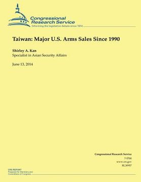 portada Taiwan: Major U.S. Arms Sales Since 1990 (en Inglés)