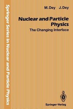 portada nuclear and particle physics: the changing interface (en Inglés)
