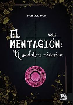 portada El Mentagión Vol. 2: Vol2: El Medallón Misterioso (Futuras Promesas)