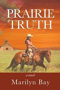 portada Prairie Truth: A Novel