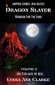 portada Dragon Slayer - Warrior for the Lord: Volume II - The 8th Gate of Hell (in English)