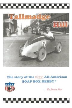 portada Tallmadge Hill: The Story of the 1935 All-American Soap box Derby 