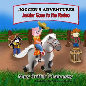 portada Joggers' Adventures - Jogger Goes To The Rodeo (en Inglés)