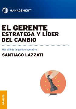 portada El Gerente: Estratega y Lider del Cambio (in Spanish)