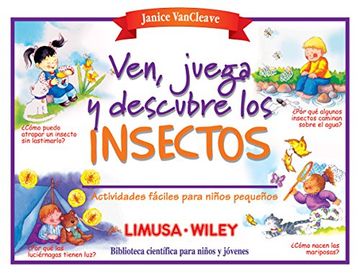 portada Ven, Juega y Descubre los Insectos (in Spanish)