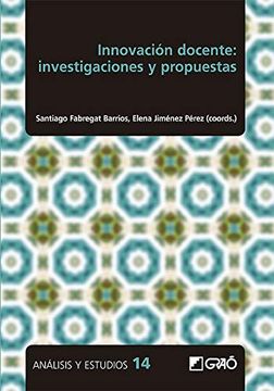 portada Innovaci¢N Docente: Investigaciones y Propuestas: 014 (An Lisis y Estudios (in Spanish)