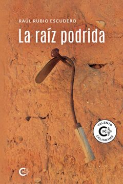 portada La Raíz Podrida (in Spanish)