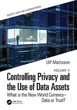 portada Controlling Privacy and the use of Data Assets - Volume 2 (Internal Audit and it Audit) (en Inglés)