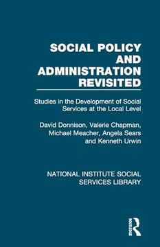 portada Social Policy and Administration Revisited: Studies in the Development of Social Services at the Local Level (National Institute Social Services Library) (en Inglés)