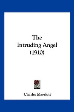 portada the intruding angel (1910) (en Inglés)