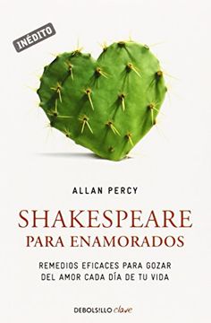 portada Shakespeare para enamorados: remedios eficaces para gozar del amor cada día de tu vida (in Spanish)