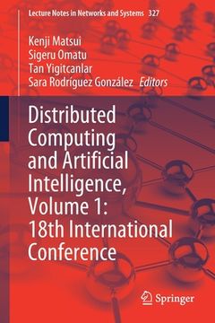 portada Distributed Computing and Artificial Intelligence, Volume 1: 18th International Conference (en Inglés)