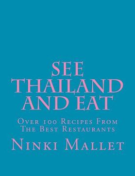 portada see thailand and eat (en Inglés)