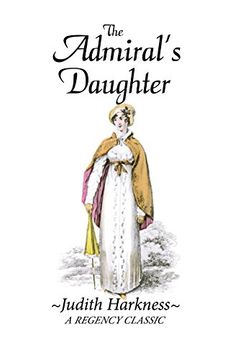 portada The Admiral's Daughter: A Regency Classic