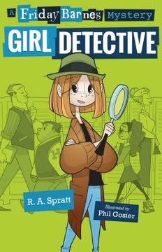 portada Girl Detective: A Friday Barnes Mystery (Friday Barnes Mysteries) (en Inglés)